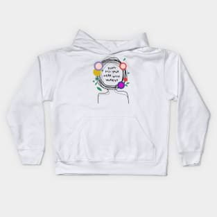 Mental health awareness anxiety worries depression therapy selflove Kids Hoodie